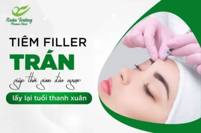 Thẩm Mỹ Xuân Trường – địa chỉ tiêm filler uy tín, hiệu quả